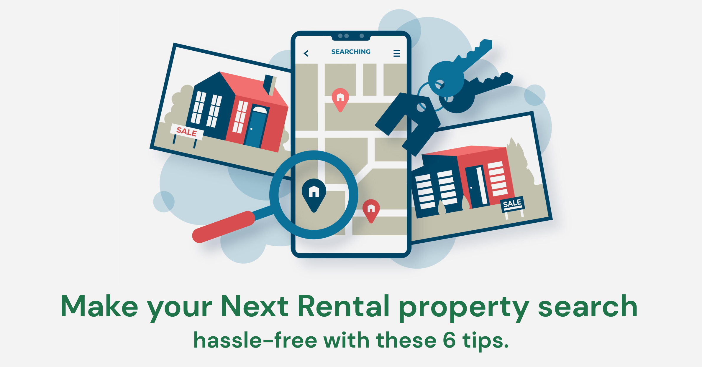Looking for a rental property near you? Keep your search stress-free with these 6 points.