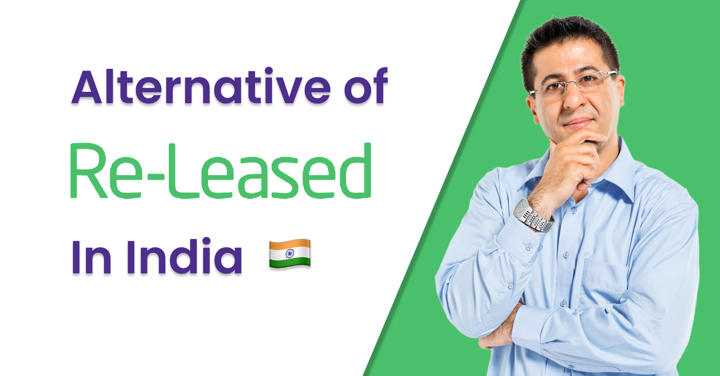 Alternative of Re-Leased in India