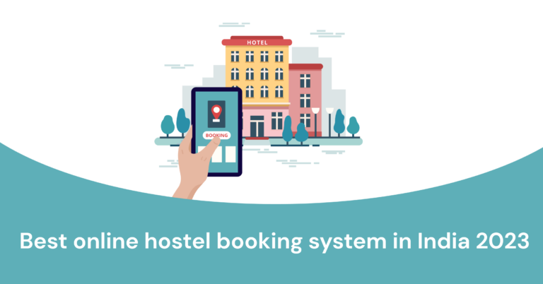 Best online hostel booking system in India 2023
