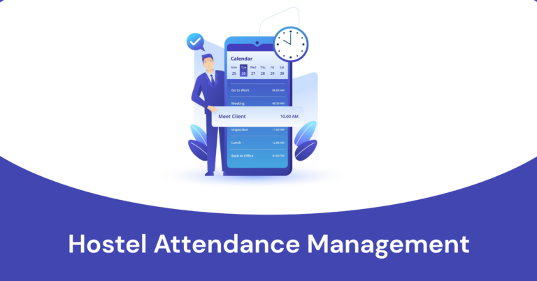 Best hostel attendance management system in India 2023
