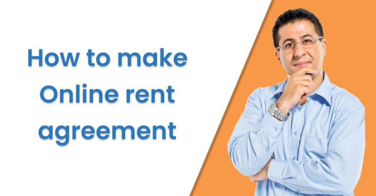 How to make online rent agreement in India 2023