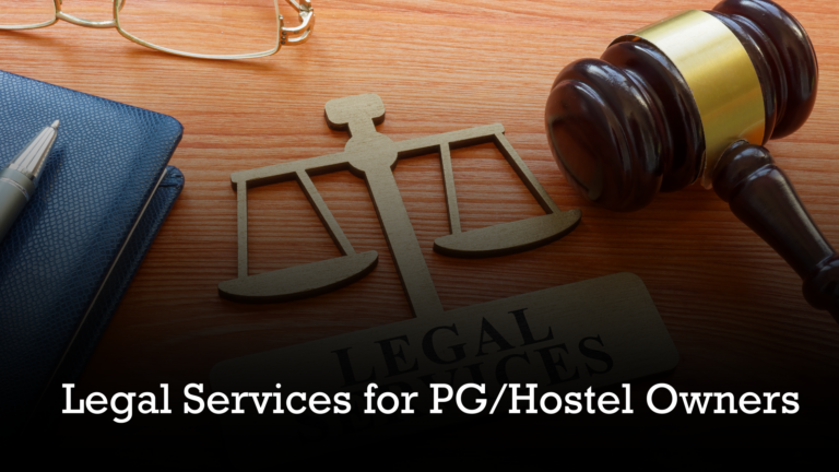 Legal Services for PG/Hostel Owners Legal Services for PG/Hostel Owners