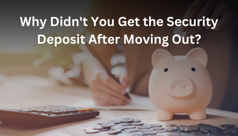How to Get Your Security Deposit Back: The Smart Guide How to Get Your Security Deposit Back: The Smart Guide