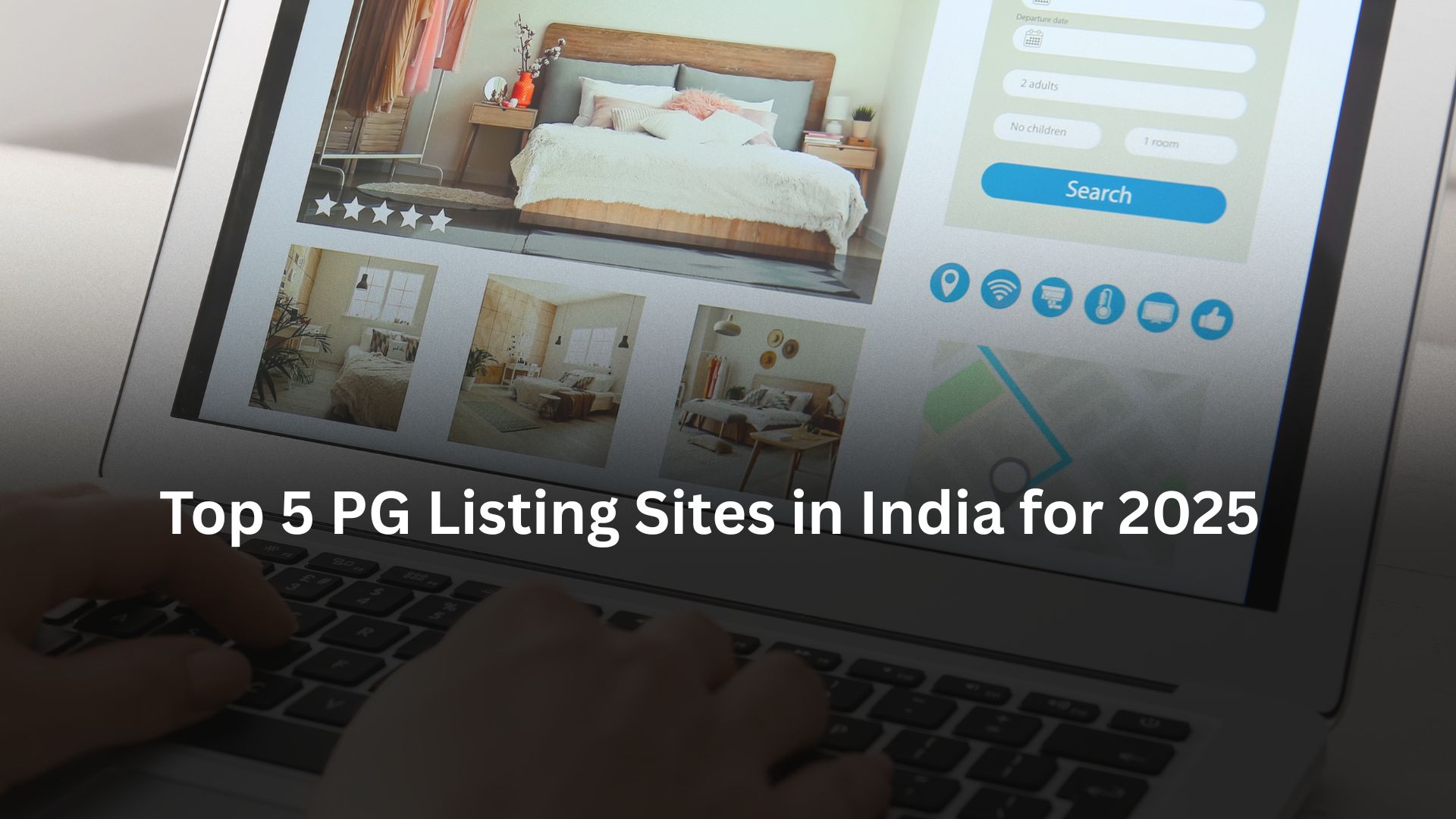 Top 5 PG Listing Sites in India for 2025