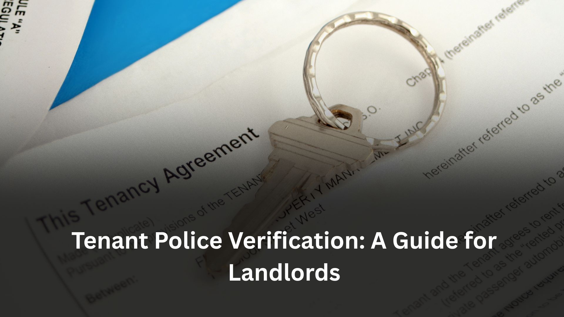 Tenant Police Verification: A Guide for Landlords