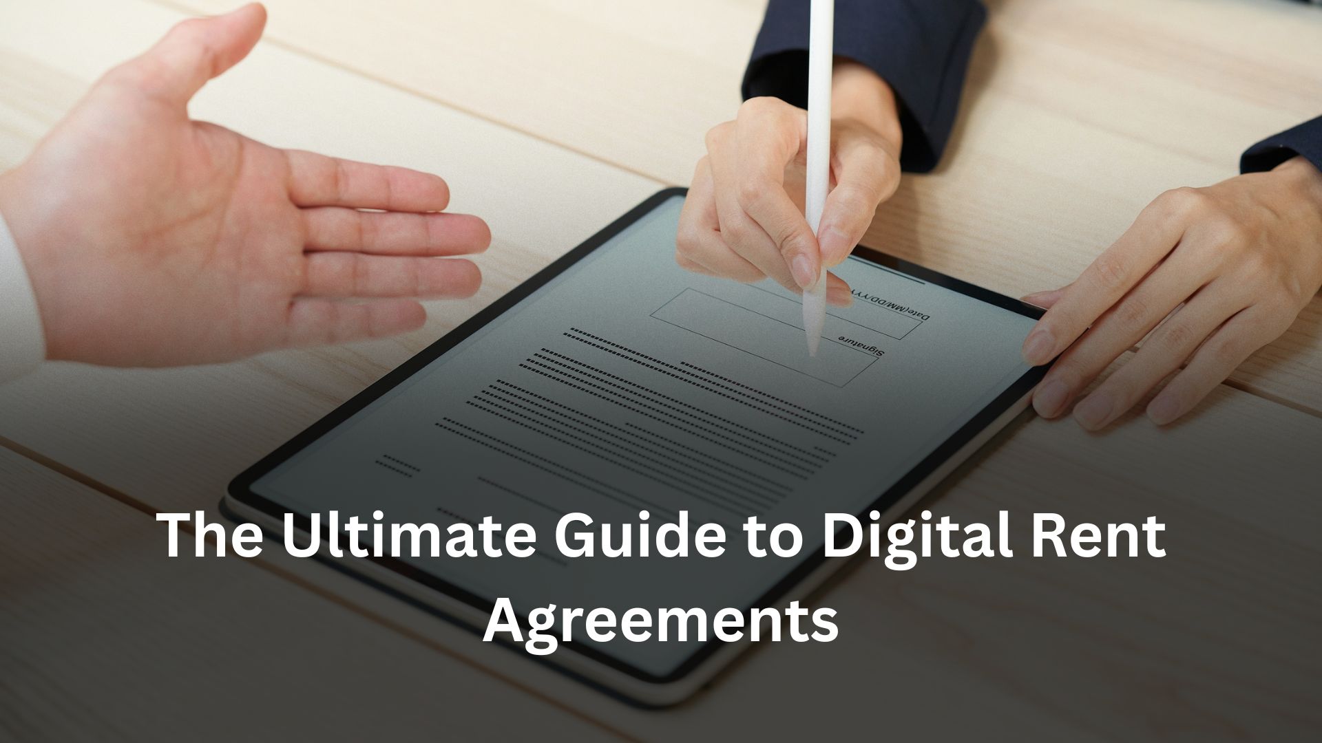 Ultimate Guide to Digital Rent Agreements: Free Template