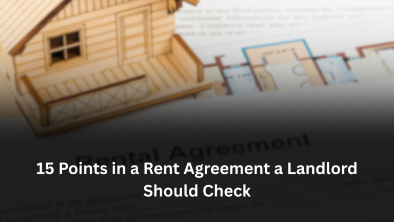 Rent Agreement Checklist: 15 Things Every Owner Should Include
