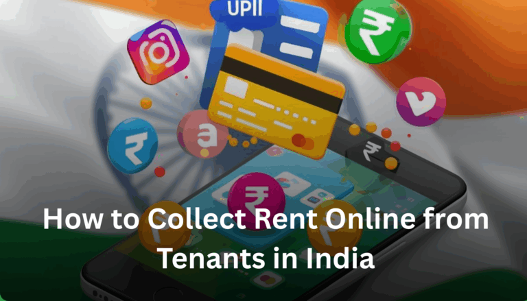 How to Collect Rent Online from Tenants in India How to Collect Rent Online from Tenants in India