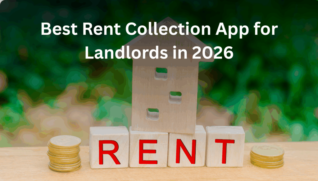 Best Rent Collection App for Landlords in 2026