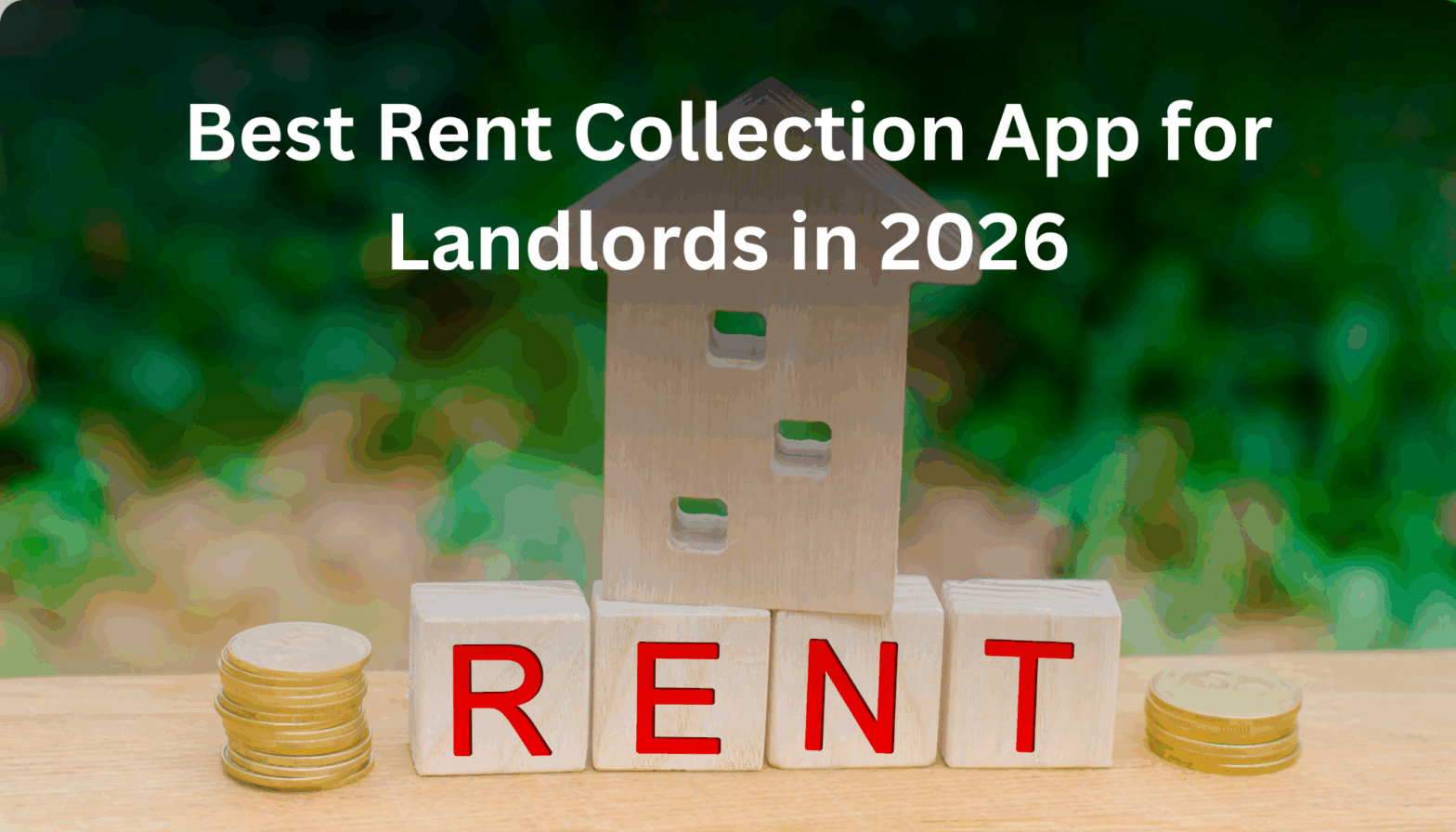 Best Rent Collection App for Landlords in 2026