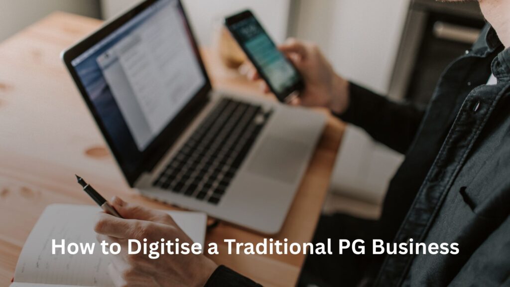How to Digitise a Traditional PG Business
