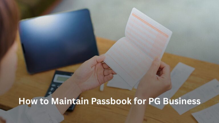 How to Maintain Passbook for PG Business How to Maintain Passbook for PG Business