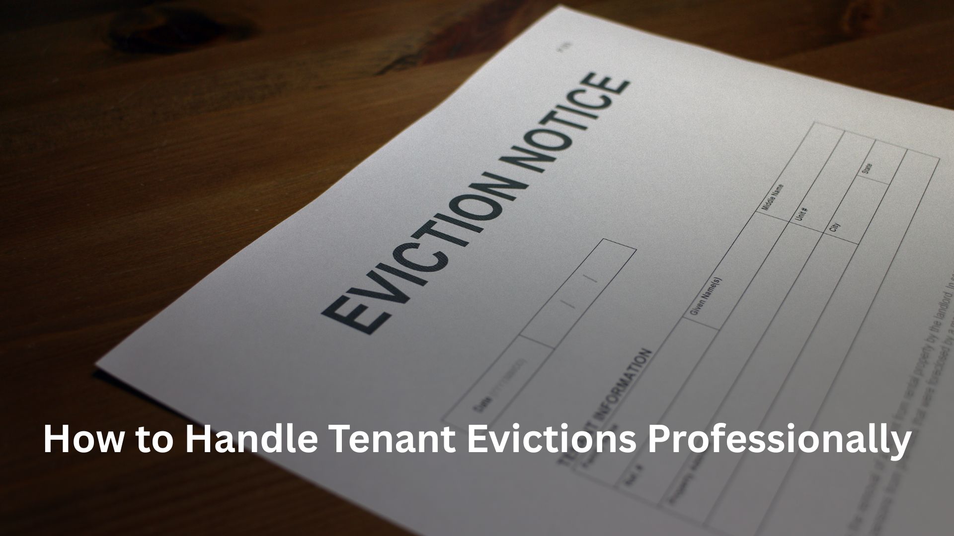 How to Handle Tenant Evictions Professionally