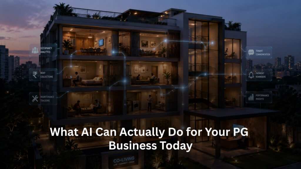 AI, What AI Can Actually Do for Your PG Business Today, Rentok What AI Can Actually Do for Your PG Business Today