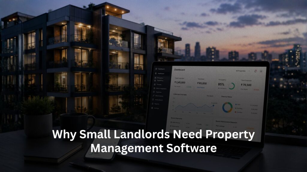 Small Landlord Needs Property Management Software, Why Small Landlords Need Property Management Software, Rentok Why Small Landlords Need Property Management Software