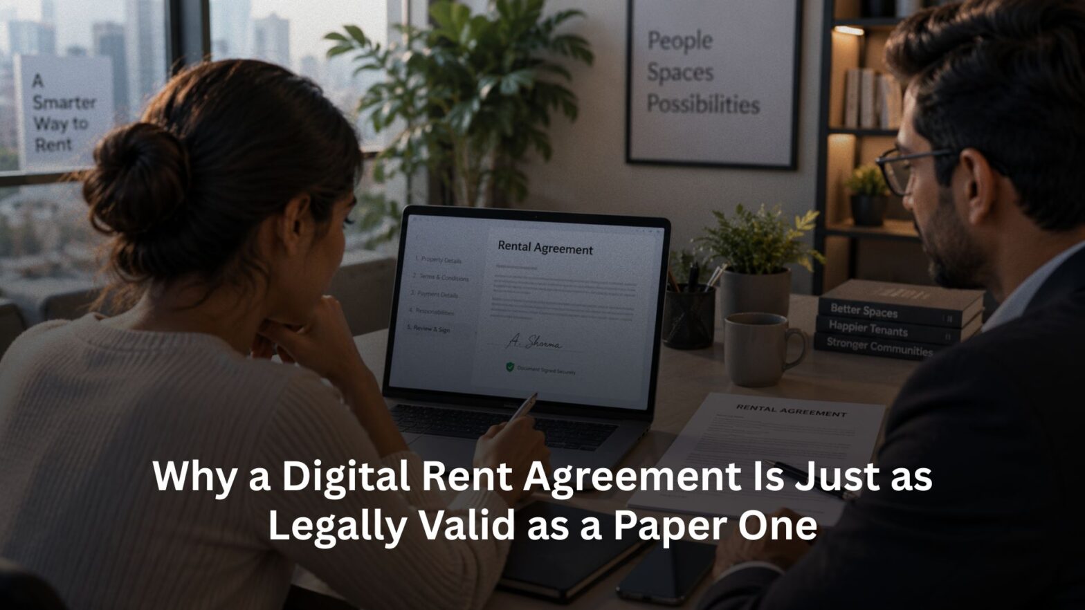 Digital Rent Agreement, Why a Digital Rent Agreement Is Just as Legally Valid as a Paper One, Rentok Why a Digital Rent Agreement Is Just as Legally Valid as a Paper One